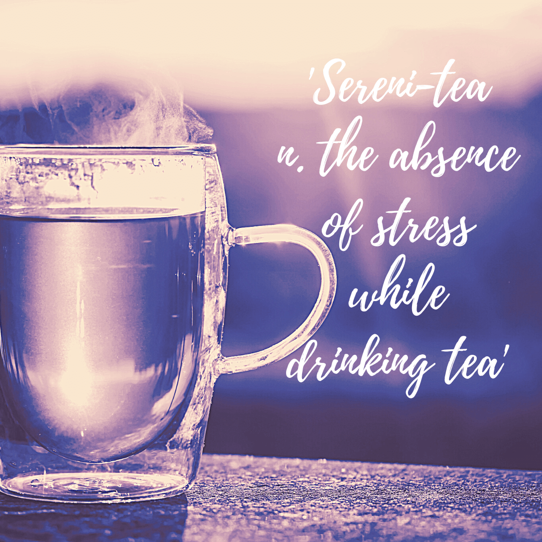Cup of tea, promoting taking time out and having a necessary break